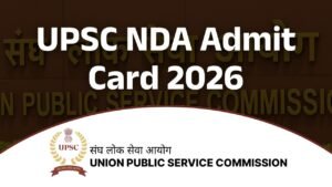 UPSC NDA Admit Card 2026